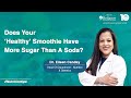 Healthy Smoothie or Sugar Bomb? The Hidden Sugar Check I Dr. Eileen Canday