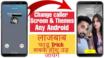Change Caller Screen Background & Themes All Android devices it