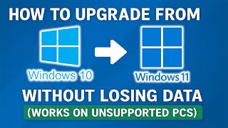 HOW TO UPGRADE WINDOWS 10 TO WINDOWS 11 25H2 WITHOUT LOSING DATA (Works on Unsupported PCs)