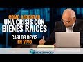 🔴 COMO AFRONTAR UNA CRISIS ECONOMICA CON BIENES RAICES