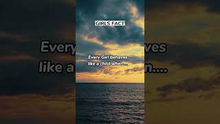 Every Girl Behaves Like A Child..