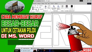 cara membuat huruf besar besar untuk cetakan pilox di ms word