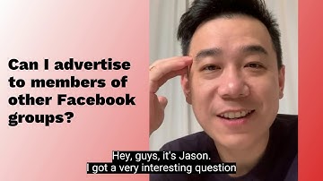 Can I advertise to Members of other Facebook Groups? (Facebook Ads for Groups Tutorial)