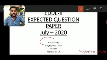 EXPECTED QUESTION PAPER EDDE-II :: JULY 2020 :: Prepared by Rohit Aarav Sir :: Polytechnic study ::