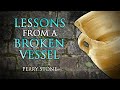 Lessons From A Broken Vessel | Perry Stone