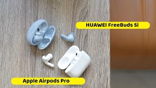 مقارنة مابين سماعتين Huawei Freebuds 5i  ضد سماعة Apple Airpods Pro