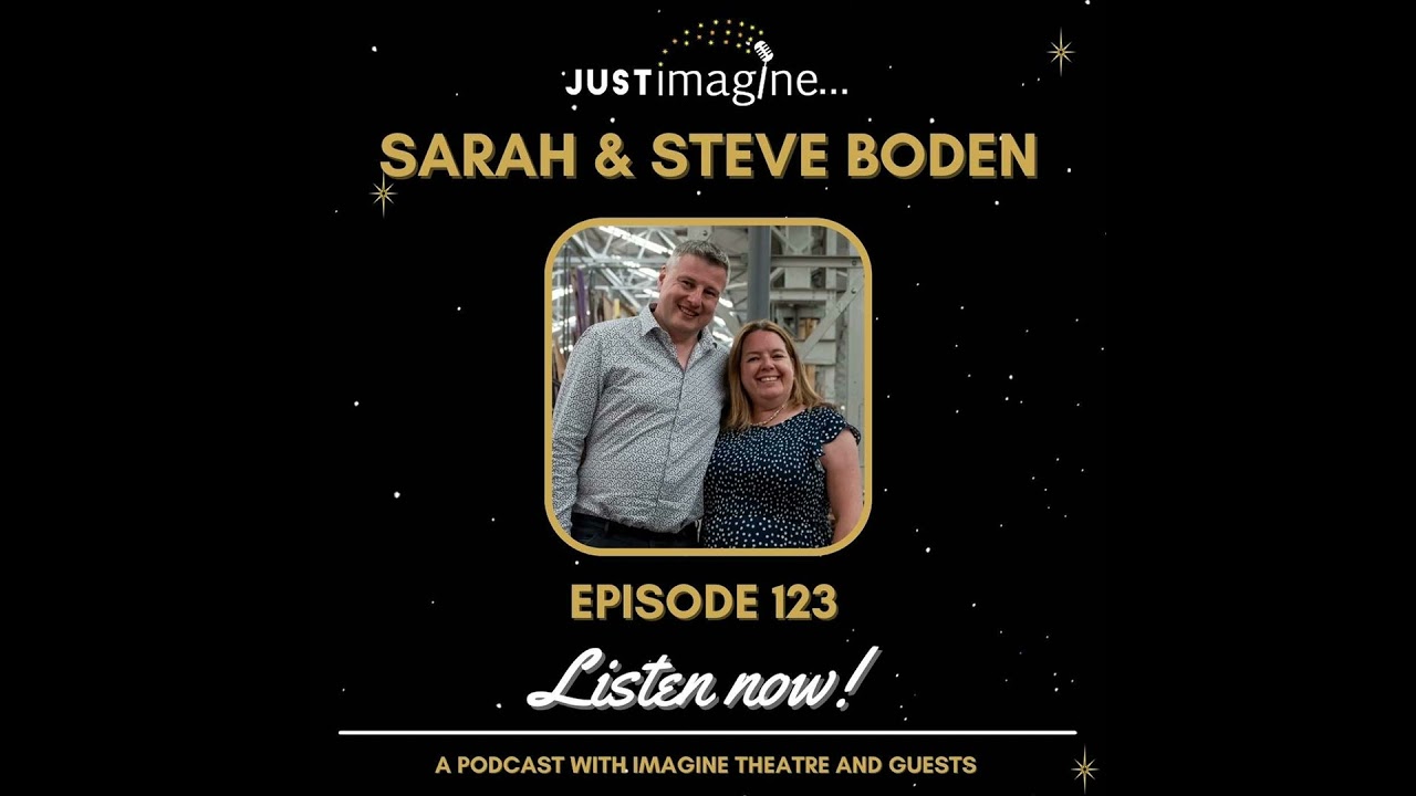 Episode 123 - Sarah & Steve Boden