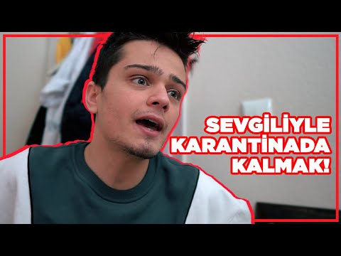 SEVGİLİMLE KARANTİNA!