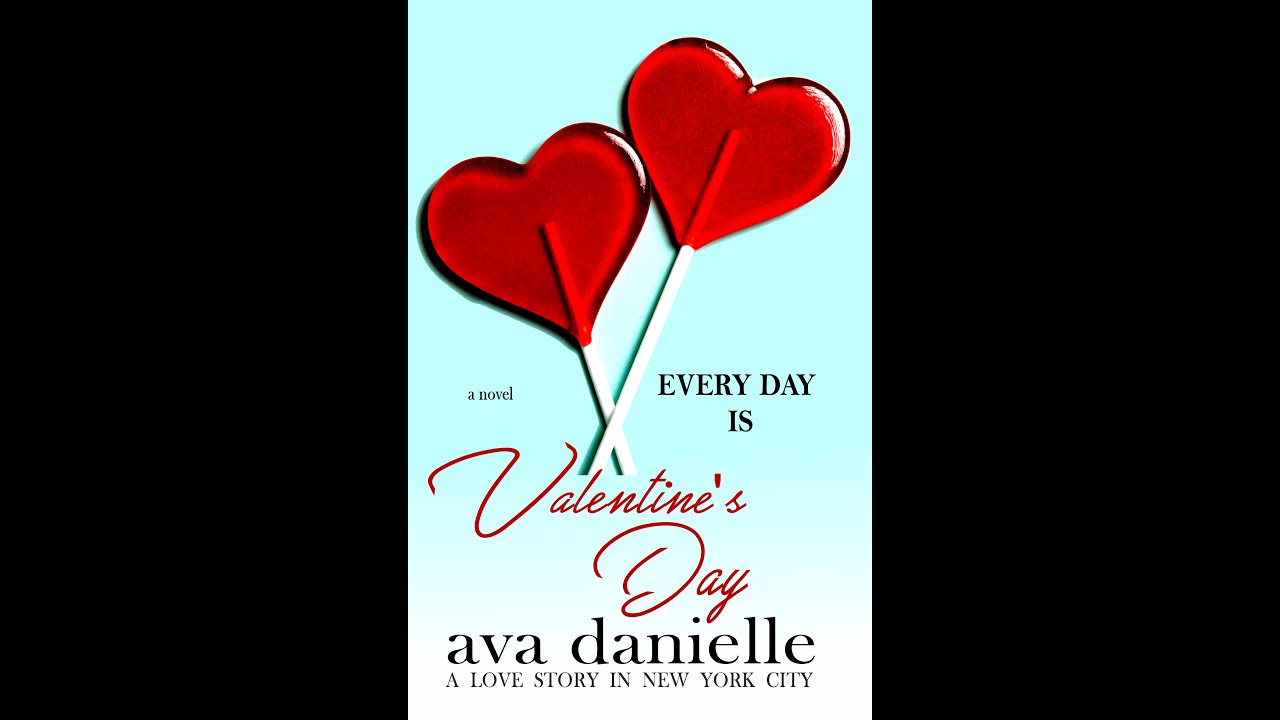 Every Day is Valentine's Day Book Trailer YouTube