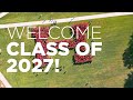 Welcome class of 2027