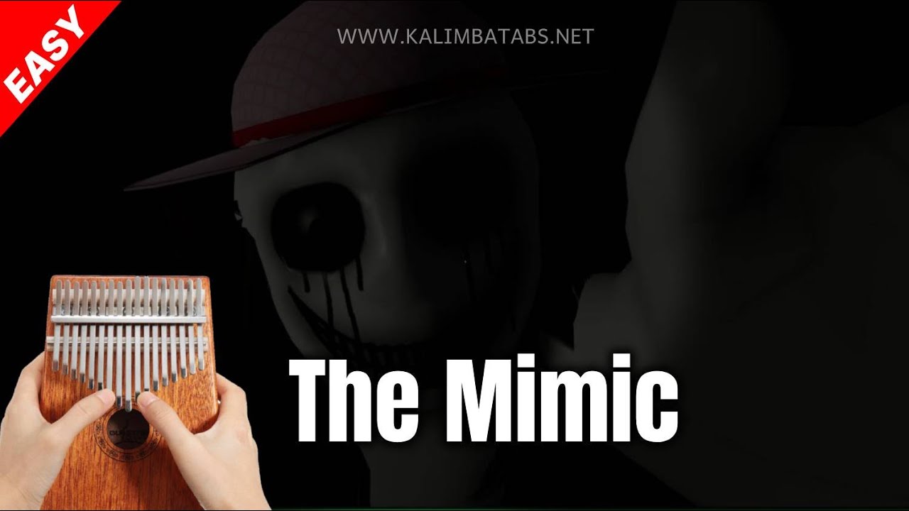 😱 The Mimic Roblox Theme Kalimba Tabs Letter & Number Notes