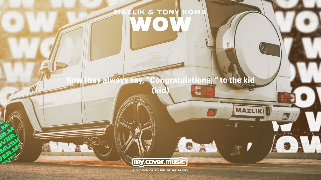 Watch MAZLIK & TONY KOMA - WOW (Official Lyric Video) on YouTube Watch MAZLIK & TONY KOMA - WOW (Official Lyric Video) on YouTube