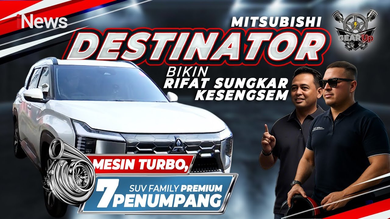 Mitsubishi Destinator, Mobil Bikin Rifat Sungkar Kesengsem | Gear Up