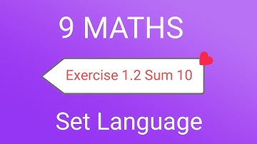 TN Std 9 Samacheer Maths | Exercise 1.2 Sum 10 | Set Language