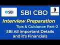 SBI CBO Interview Preparation Tips &amp; Guide Part-2 | SBI All Details and Financials