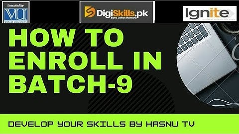 How To Enroll In Digiskills (Batch-9)
