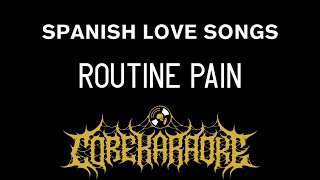 Spanish Love Songs - Routine Pain [Karaoke Instrumental]