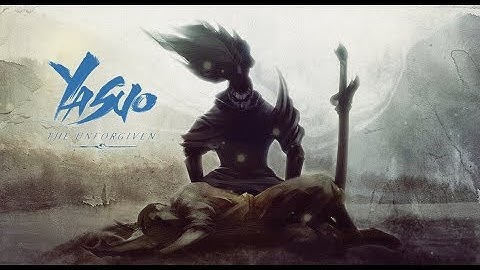 Yasuo-The Unforgiven