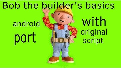 Bob ⁉️ bob The builder 