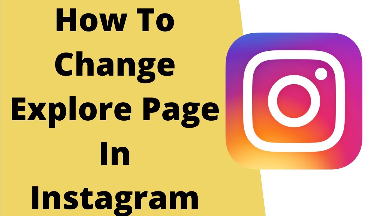 How to Change Explore Page on Instagram/Reset Your Instagram Explore