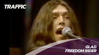 Video thumbnail of "Traffic - Glad / Freedom Rider -  Live - 1972"