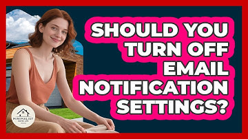 Should You Turn Off Email Notification Settings? - Minimalist Home Life