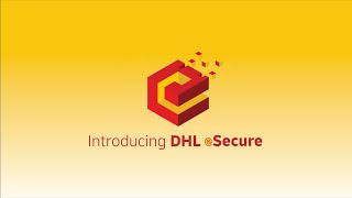 DHL Express eSecure Introduction