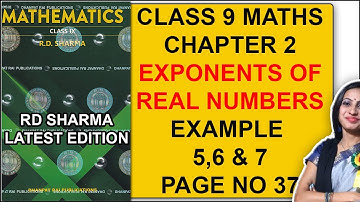 RD Sharma Class 9 Maths Chapter 2 Example 5,6 & 7 | Page no 37 | 9th Class Maths RD Sharma Solution