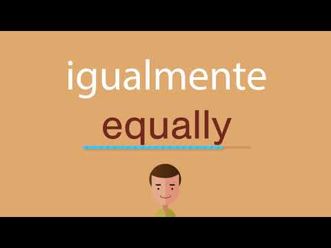 Video: ¿Qué significa igualmente en inglés?