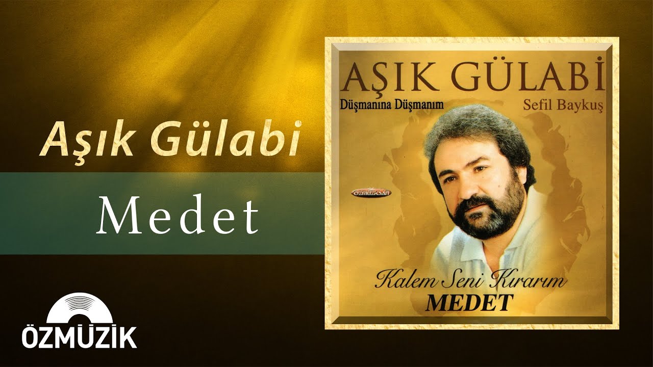 Medet - Aşık Gülabi (Official Music Video)