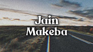 Jain - Makeba song (lyric) [HD] full أغنية تيك توك الشهيرة مترجمة شاهد الآن