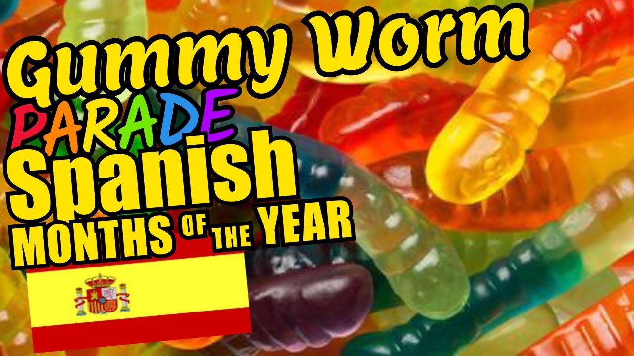 Gummy Worm Teaching the Months of the Year in Spanish Educational