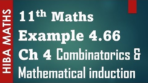 11th maths chapter 4 example 4.66 Combinatorics and Mathematical induction tn syllabus hiba maths