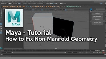 Maya - How to Fix Non-Manifold Geometry