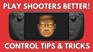 Steam Deck First-Person Shooter Controls IN-DEPTH Guide: Make It Feel Like Mouse & Keyboard!