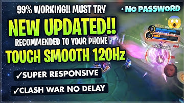 Update Fix Touch No Delay Screen Enhance 120Hz In Mobile Legends | Support All Device - Patch Nolan