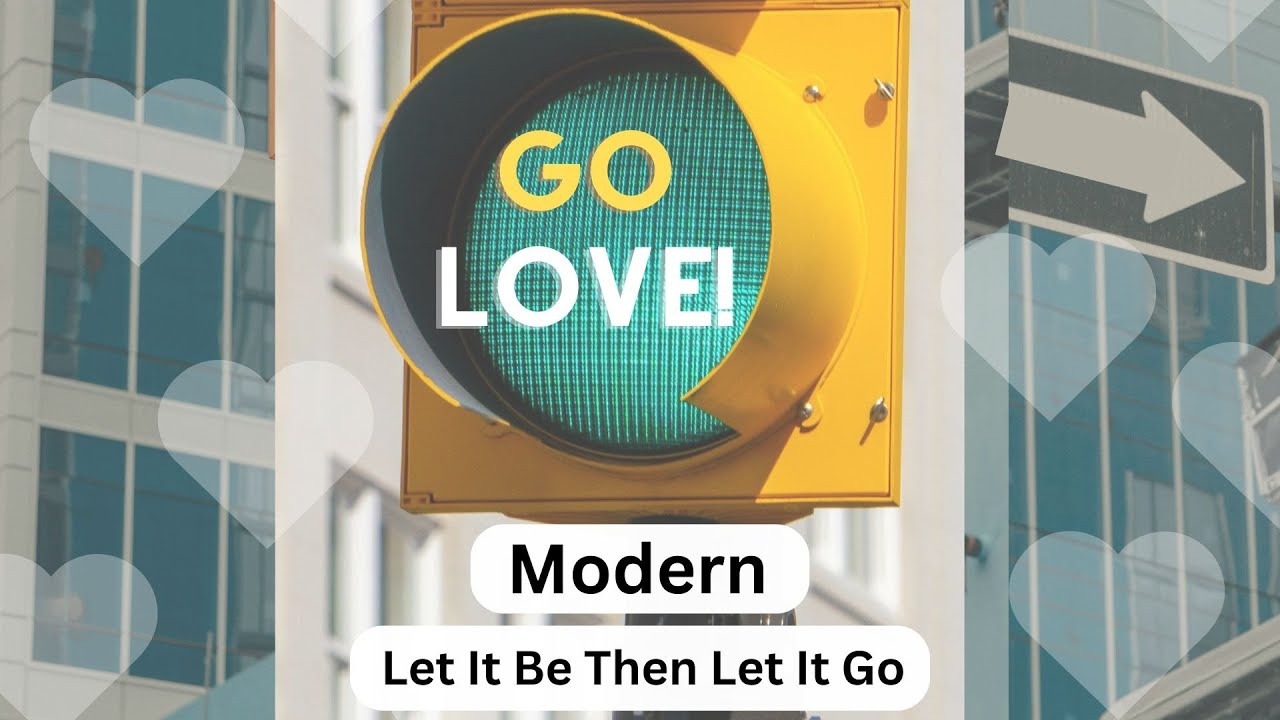 Let It Be Then Let It Go Modern Worship YouTube Let It Be Then Let It Go Modern Worship YouTube