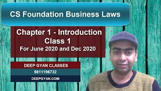 CS Foundation Law Video Lectures - Chapter 1 as per new syllabus for June 2020 and Dec 2020