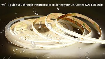 How to Solder Gel-Coated COB LED Strips: A Step-by-Step Guide
