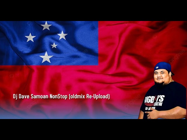 DjDave 1Hour Samoan NonStop (old one re-upload) class=