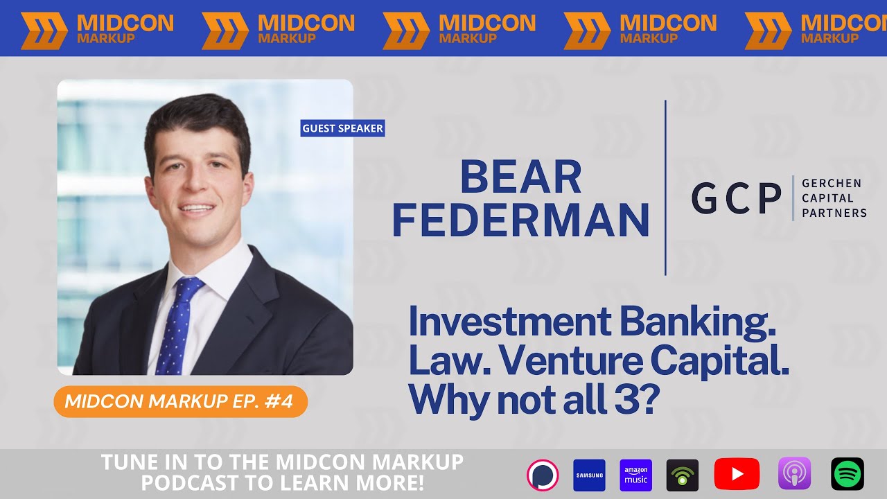 Fran Federman Midcon Markup Ep. 4: Investment Banking. Law. Venture Capital. Why not ...