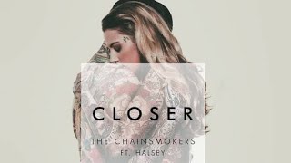 The Chainsmokers - Closer Ft. Halsey Lyrics
