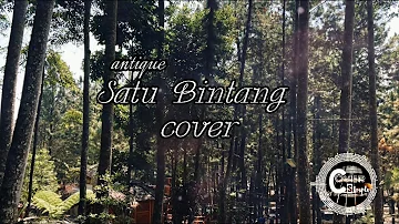 Cover lagu Satu Bintang Antique, Antique satu bintang cover