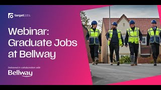 targetjobs Webinar: Graduate Jobs at Bellway
