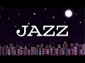 Night JAZZ Music - Elegant Saxophone JAZZ &  Lights of Night City - Night Traffic JAZZ
