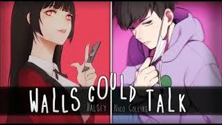 Nightcore Walls Could Talk [Switching Vocals]