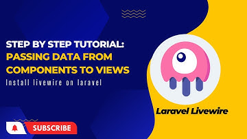 Step-by-Step Tutorial: Passing Data from Livewire Components to Views in Laravel
