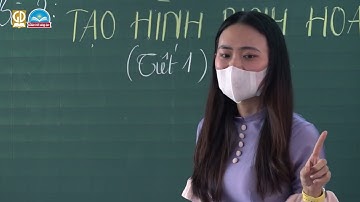 Video tiết dạy minh hoạ - môn Mĩ thuật 7 - bản 2 - bộ sách giáo khoa Chân trời sáng tạo