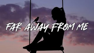 Yaeow - Far away from here (Lyrics)