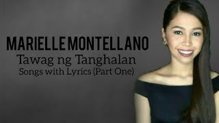 MARIELLE MONTELLANO TNT Songs w/Lyrics (Part One)